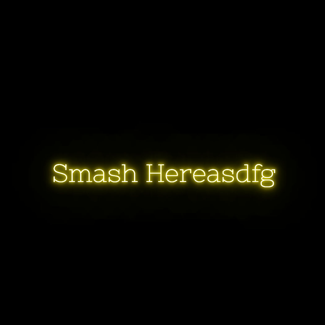 Smash Hereasdfg