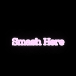 Smash Here